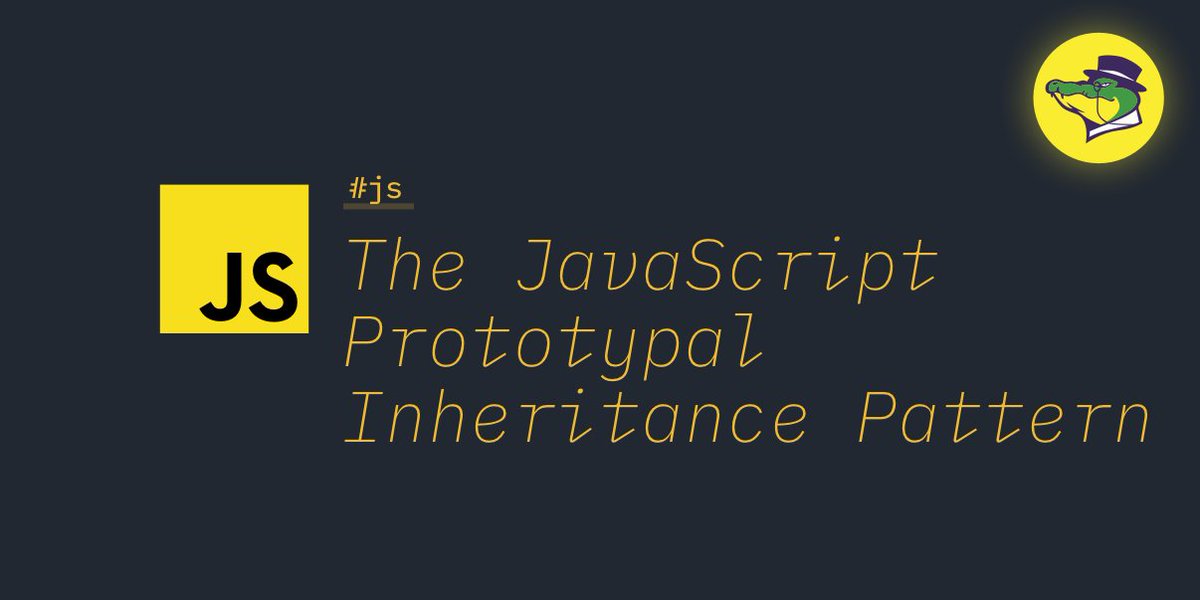 ratracegrad's tweet image. The JavaScript Prototypal Inheritance Pattern #javacript  buff.ly/2MYX4SB