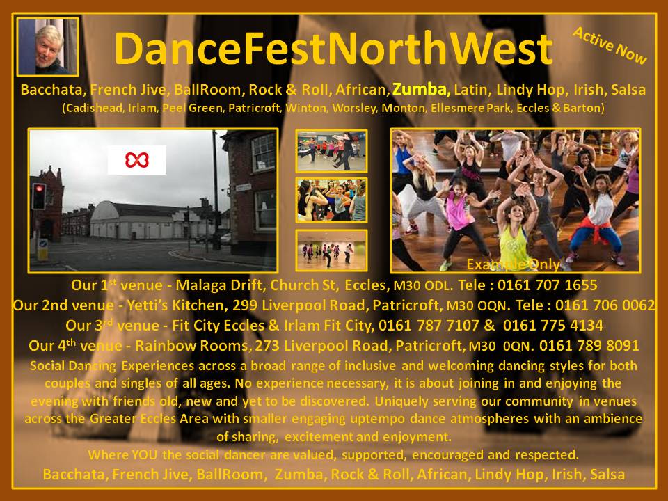DanceFestNorthWest Bacchata, French Jive, BallRoom, Rock &amp; Roll, Latin, Lindy Hop, Irish, Salsa, Northern Soul (Cadishead, Irlam, Peel Green, Patricroft, Winton, Worsley, Monton, Ellesmere Park, Eccles &amp; Barton). 
Find Out More On: bit.ly/2EBL1br