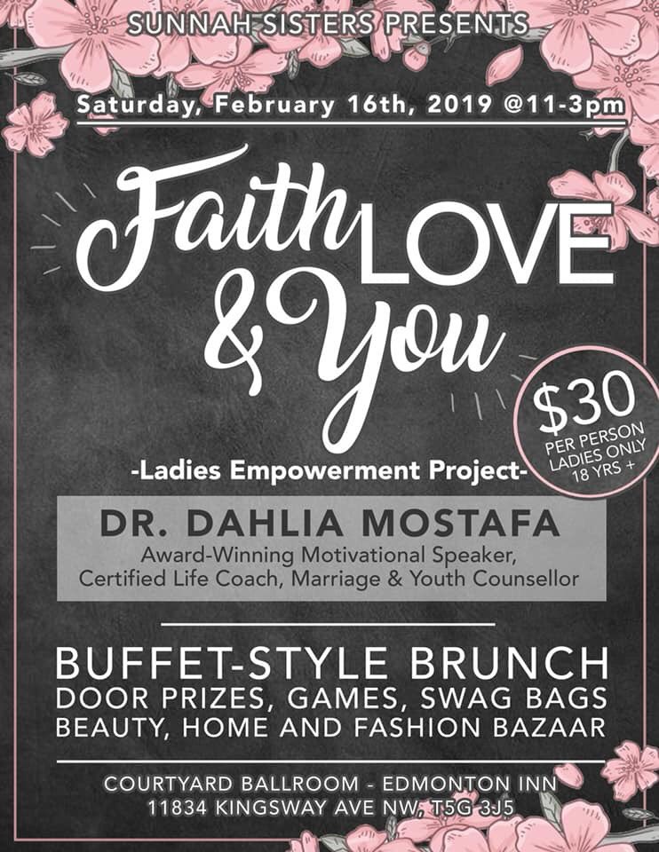 DahliaMostafa1's tweet photo. I’m honored, humbled &amp; delighted 2B Invited by Sunnah Sisters as a Keynote Speaker for their 👉Faith, Love &amp; You👈 Brunch taking place Sat. Feb.16th from 11 am to 3 pm @Edmonton Inn located at 11834 Kingsway Ave NW., Edmonton, AB. #Empowering  #Education  #Inspiration #Motovation https://t.co/iVVjQERqWz