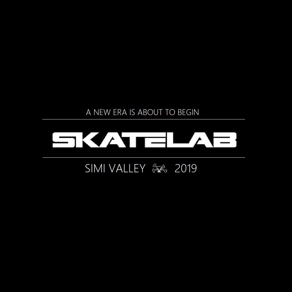 Skatelab's tweet photo. A NEW ERA IS ABOUT TO BEGIN - SIMI VALLEY 2019 https://t.co/vvos7V9EIt