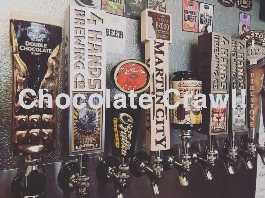 Chocolate Crawl in full effect!!!  7 Chocolate Beers on Tap!!!