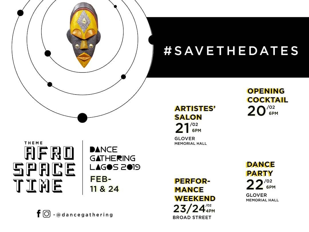lasgidifest's tweet photo. @danceGATHERING is back bigger and better in 2019. This third edition is themed #AFROSPACETIME, which has successfully gathered a total of 75 artists, thinkers and designers, amongst which are dancers, choreographers, visual artists, philosophers, scholars, DJs, Ifa Priests, https://t.co/XYmpvBKQi0