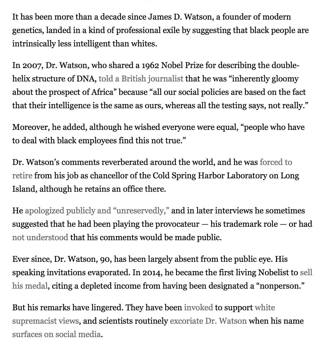 A Decade Ago, James D. Watson, Founder Of Modern Genetics And One Of The Most Influential Scientists Of The 20th Century, Landed In A 'Professional Exile' By Suggesting That Black People Are Intrinsically Less Intelligent Than Whites. https://www.nytimes.com/2019/01/01/science/watson-dna-genetics-race.html?module=inline #QAnon  @potus
