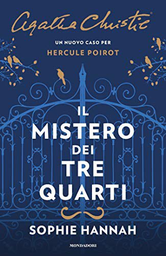 Il mistero dei tre quarti ( @Librimondadori <a href="/sophiehannahCB1/">Sophie Hannah</a> )
Un Giallo che vi divertirà, sorprenderà ed entusiasmerà. 

Recensione ▶️  thrillernord.it/il-mistero-dei… di <a href="/costa2346/">costantino giordano</a>