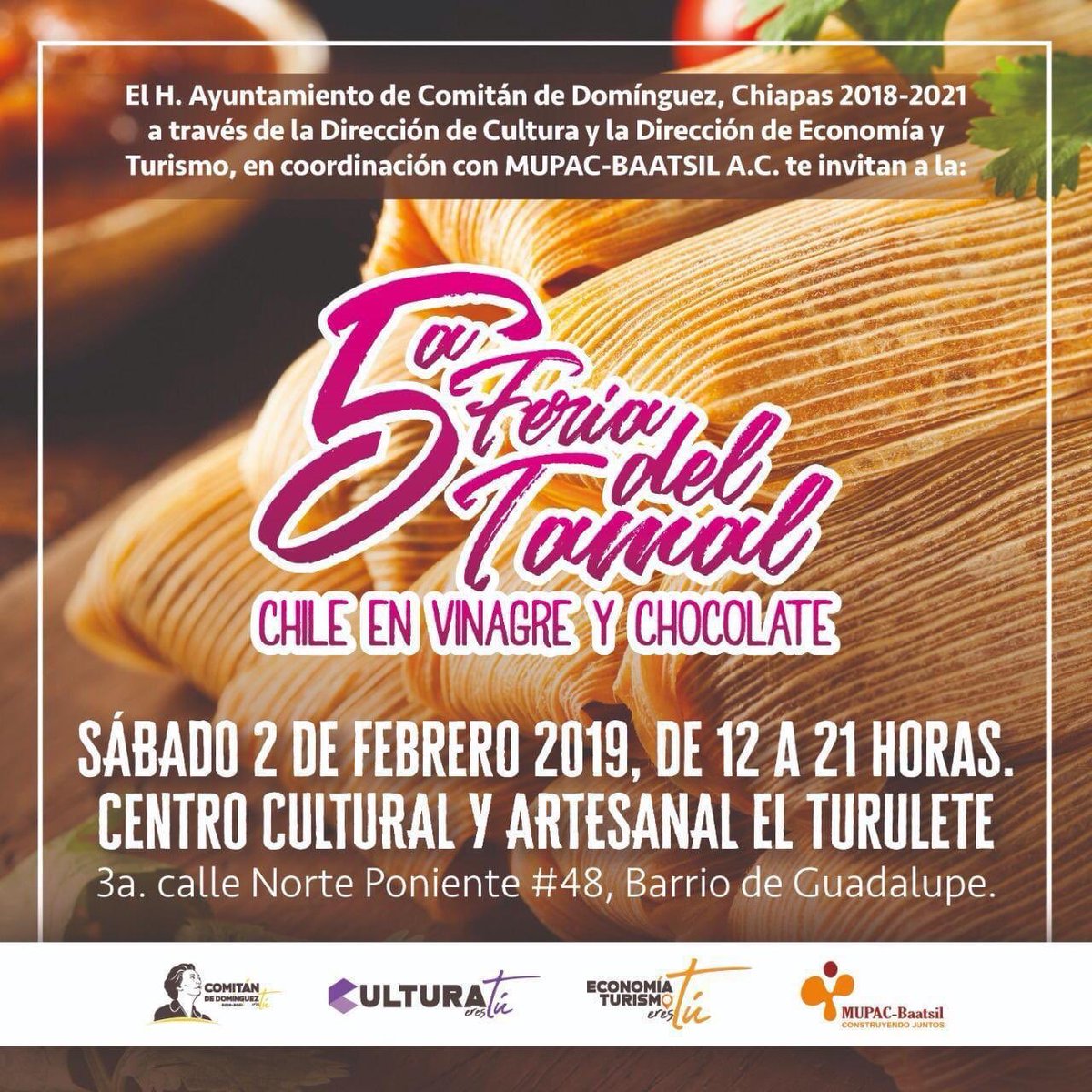 comitan1821's tweet photo. El H. Ayuntamiento Municipal te invita a la 5ª. Feria del Tamal, Chile en vinagre y Chocolate, este sábado 2 de febrero, de 12 a 21 horas, en ‘El Turulete’.
¡No te la pierdas! https://t.co/2BnjzstkYN