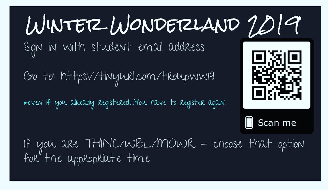 Students: don’t forget to sign up for Winter Wonderland 2019! February 8th is the registration deadline. You have to use this link/QR code (the shdlr company deleted our event so we have no access to it). Even if you will be absent, please let us know in the link/QR code below.