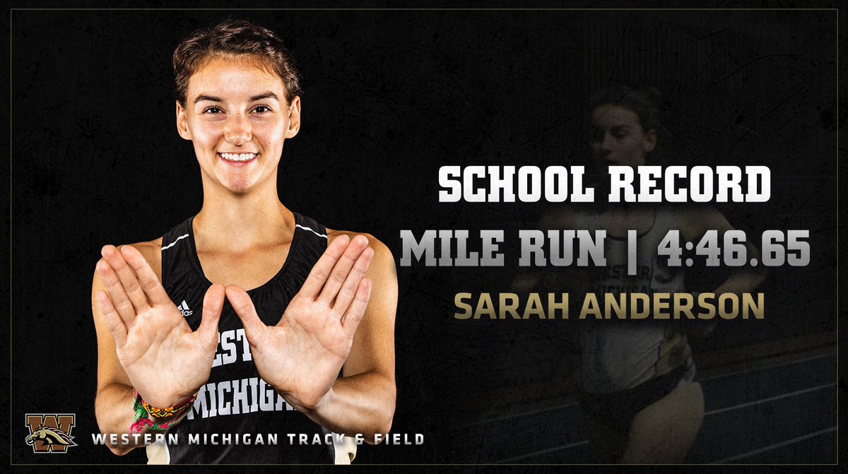 Congratulations to <a href="/WMU_TFXC/">WMU Track & Field/CC</a>'s Sarah Anderson on setting a new school record in the mile run! Her time of 4:46.65 breaks Maggie Lillie-Smith's previous record of 4:49.20 set back in 1985!