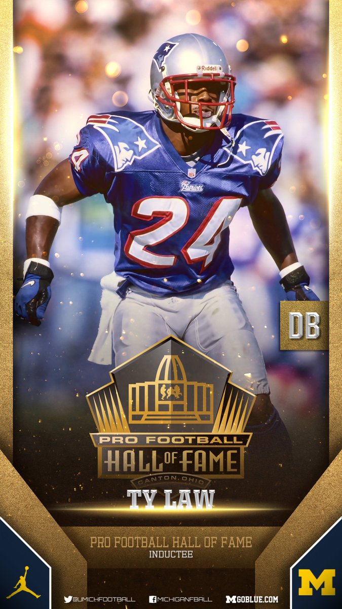 PRO FOOTBALL HALL OF FAME! Go get that Gold Jacket, Ty Law! #GoBlue | #ProBlue