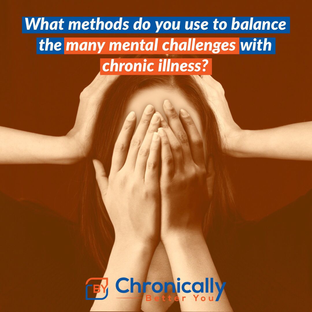 ChronicBetterU's tweet photo. We all have mental challenges 24/7. How do you balance you mental health?

#chronicillness #chronicdisease #invisibledisease #invisibleillness #autoimmune #inflammatorydisease #spoonie https://t.co/vQwlqO15Nn