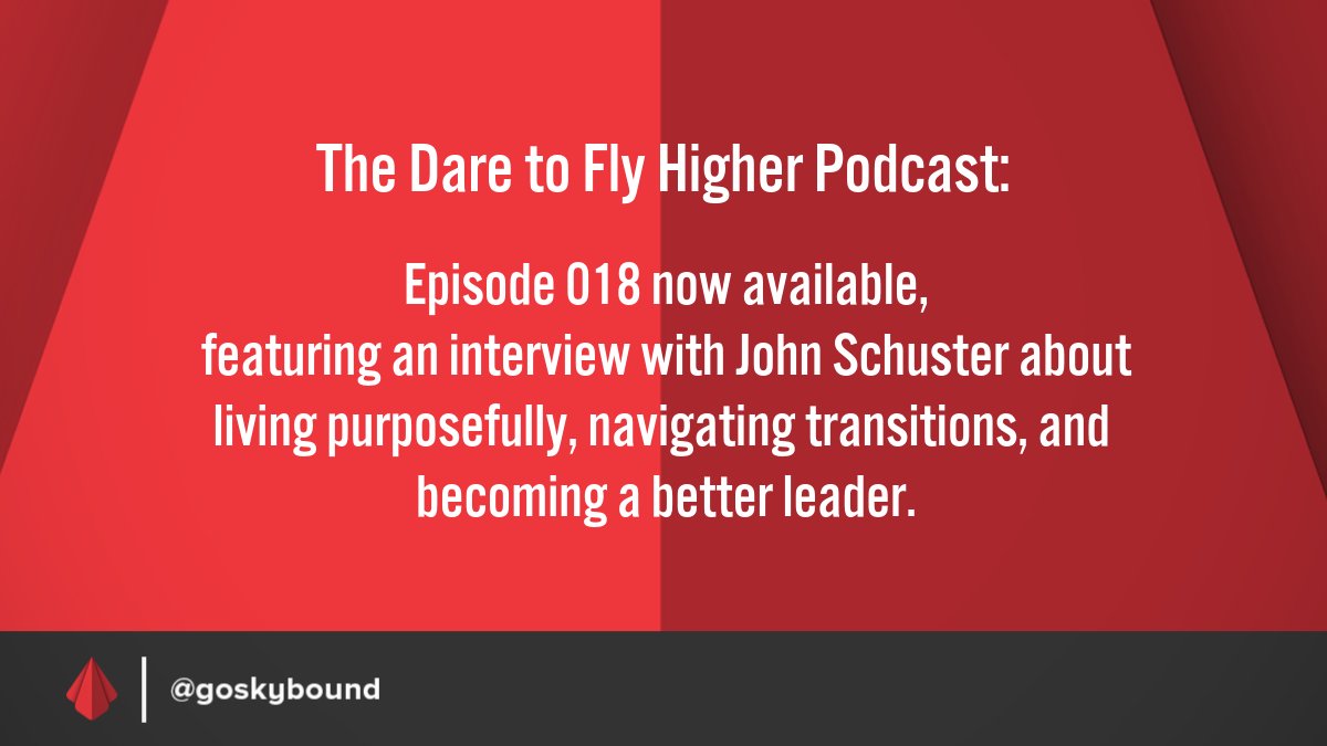 GoSkybound's tweet photo. Are you living and working with #purpose? Check out the latest episode of the #daretoflyhigher #podcast for an interview with coach and author John Schuster about purposeful living, navigating #careertransition and #leadership. #GoSkybound https://t.co/W5OX14bQZT https://t.co/unaT9eqILf