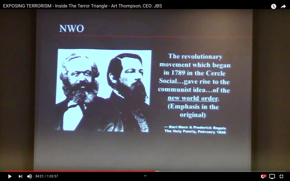 “Exposing Terrorism: Inside the Terror Triangle,”Marx / Engels "1789 revolution in the Cercle Social (French Revolution) "gave rise to the communist idea...of the New World OrderThe Holy Family, February 1845