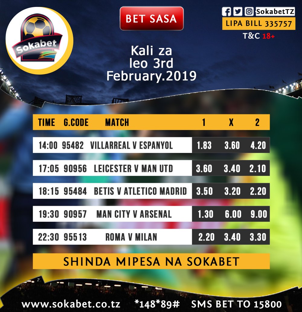Sokabet's tweet photo. #SOKABET-LEO-03/02/2019
Weka bet yako mapema na Usubirie Ushindi wako
Ni simple tu ingia⏩https://t.co/a7hAKIEG3V 
au piga⏩*148*89#
SMS BET kwenda⏩15800
#BashiriUshinde https://t.co/nI5qCC3W0L