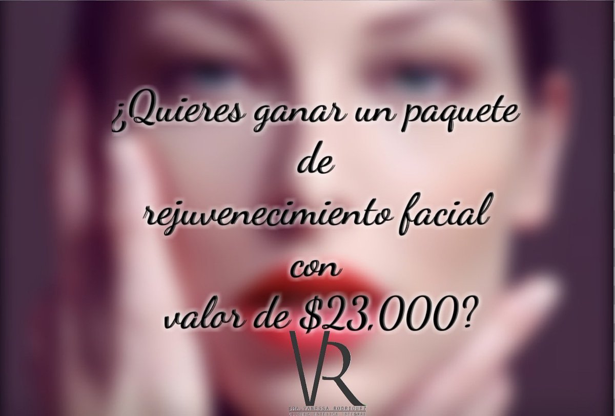 vanessadoctora's tweet photo. ¿Quieres ganar un paquete de rejuvenecimiento facial con valor de $23,000?
Checa la dinámica en nuestro perfil de Facebook
#retomegusto #dravanessa #dermapen #Radiesse #Xeomen #Perfectiox #Limpieza #Facial #Plasma #sorteo #febrero #loquiero https://t.co/Vt2PDTy4F5
