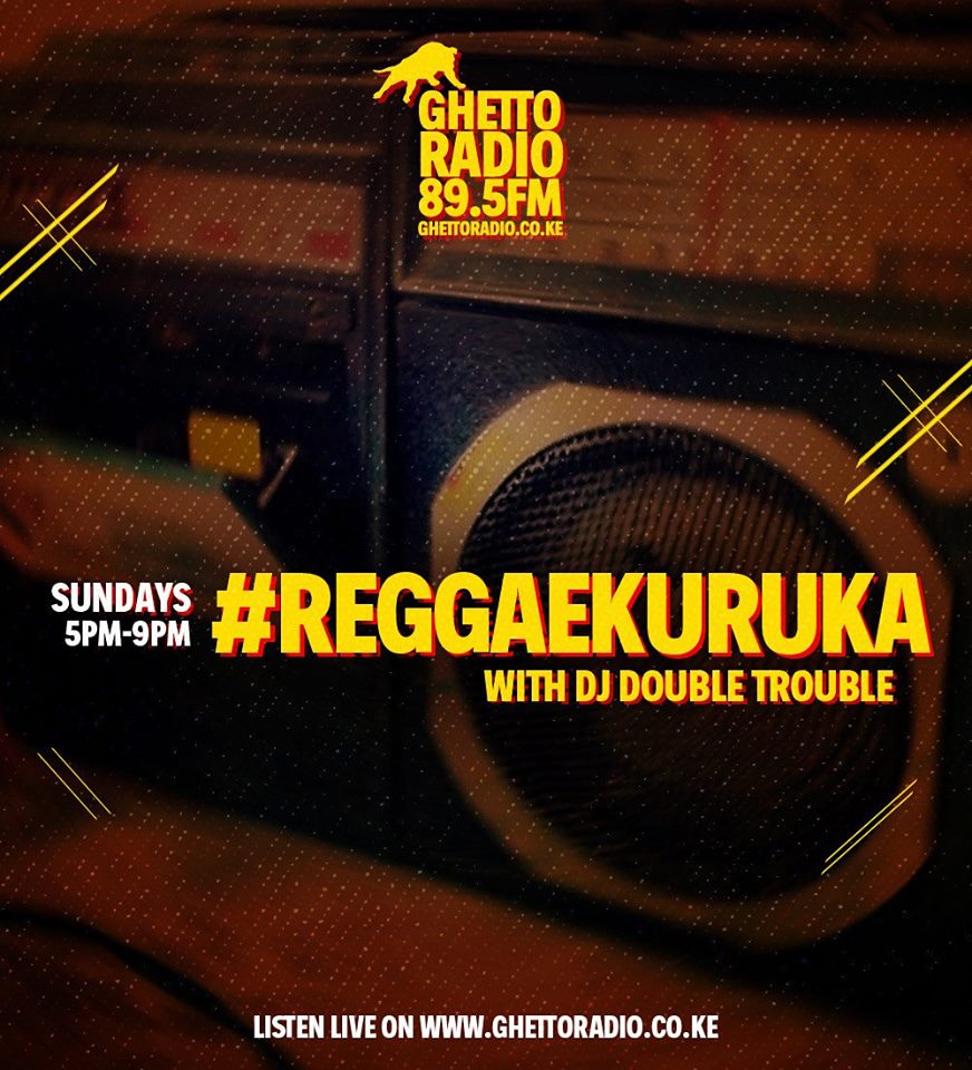 5pm-9pm <a href="/GhettoRadio895/">Ghetto Radio</a> #ReggaeKuruka ukiwa na mimi #DjDoubleTrouble