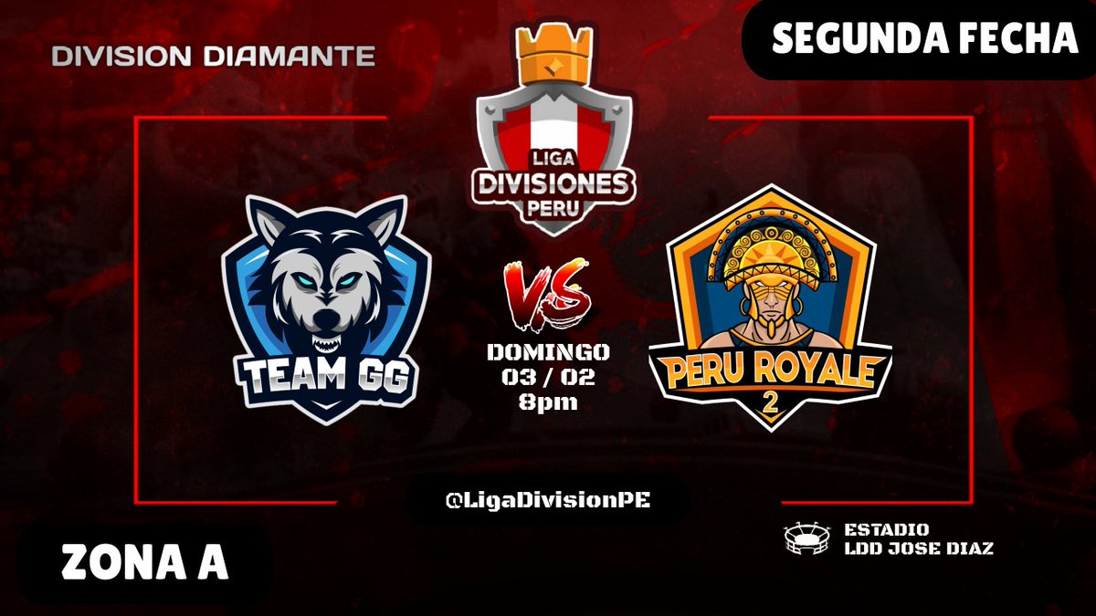 LDD 🇵🇪 (@ldd_peru) on Twitter photo ZONA A - DIVISIÓN DIAMANTE 🇵🇪
<a href="/GlobalGamingGG/">Global Gaming®</a>
🆚 <a href="/PeruRoyale2/">PERU ROYALE 2 🇵🇪</a>
📆 Fecha: Domingo 03 febrero
⏲️ Hora: 8:00pm 🇵🇪
🏟️ Clan: LDD JOSE DIAZ
🎯 Ronda: SEGUNDA FECHA
🏁 Árbitro: @Fercho_CR1
📺 Caster: por confirmar
#LDD_PERÚ 🇵🇪 ZONA A - DIVISIÓN DIAMANTE 🇵🇪
<a href="/GlobalGamingGG/">Global Gaming®</a>
🆚 <a href="/PeruRoyale2/">PERU ROYALE 2 🇵🇪</a>
📆 Fecha: Domingo 03 febrero
⏲️ Hora: 8:00pm 🇵🇪
🏟️ Clan: LDD JOSE DIAZ
🎯 Ronda: SEGUNDA FECHA
🏁 Árbitro: @Fercho_CR1
📺 Caster: por confirmar
#LDD_PERÚ 🇵🇪