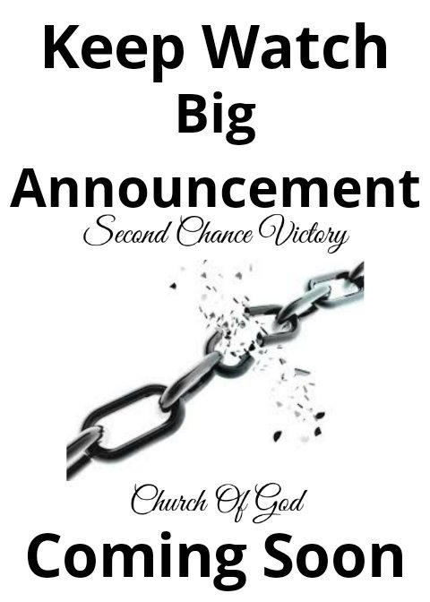 SecondChanceVi's tweet image. We have a big announcement coming soon. Keep checking for the big news. God is doing great things #bigannouncement #changeiscoimng #secondchancevictorychurchofgod #secondchancevictory #scvcog #secondschanes