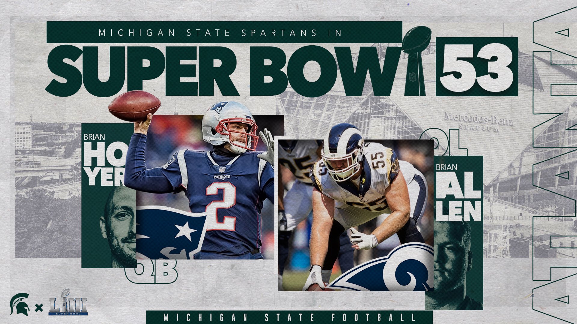 Snake Occasionally security Michigan State Football on Twitter: "Good luck to former Spartan stars,  @BrianAllen65 and Brian Hoyer, in Super Bowl 53 tonight! #GoGreen  #SpartansInTheNFL https://t.co/aKDo5DG5P5" / Twitter