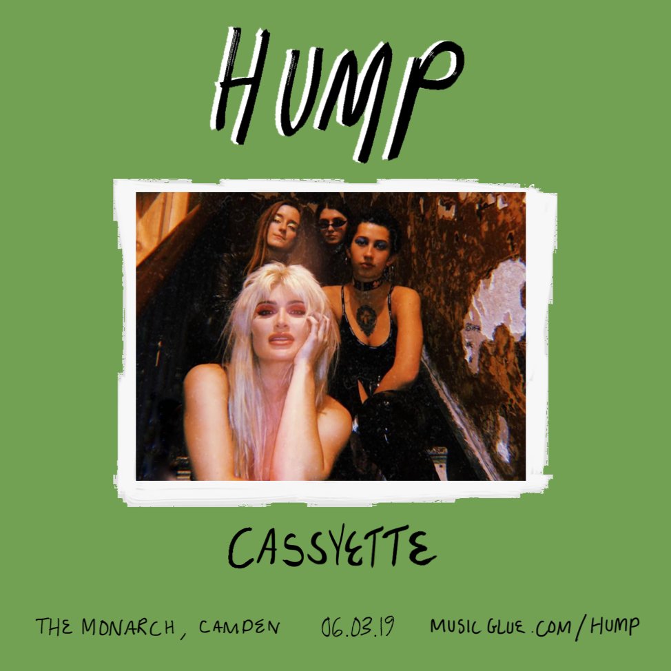 Join us at @camdenmonarch on 06.03 with @lacuna_common, @cassyette and more tba 🐫

Tickets: musiglue.com/hump