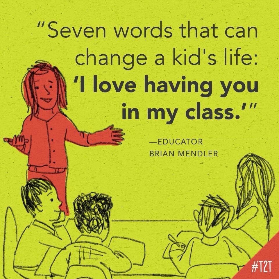 I love having you in my class. #WordsMatter