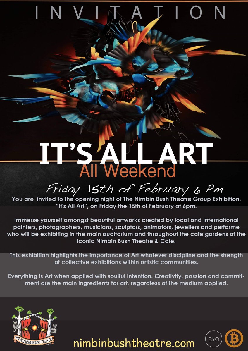 It's All Art. Opening night 15/2 6pm. #nimbinbushtheatre #nimbinart #streetart #wearableart #liveart #photography #food #nimbincafe