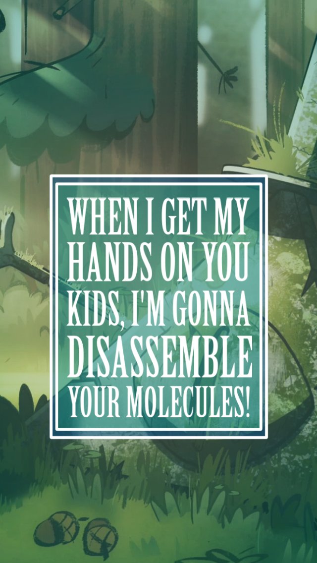 mynerdylockscreens on Twitter "quote lockscreens from gravity falls