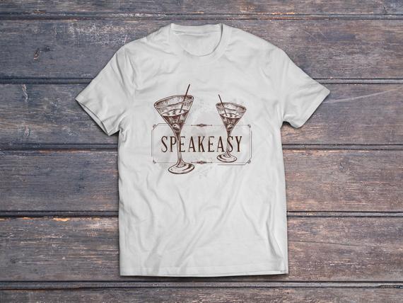 Speakeasy Shirts with Sayings Gift for Boyfriend Quotes Shirt Party Shirts Funny tshirt Trendy tshirts Tees Birthday Gift for Him Clothing #Speakeasy #ShirtsWithSayings 
$24.00
➤ goo.gl/giKuoq