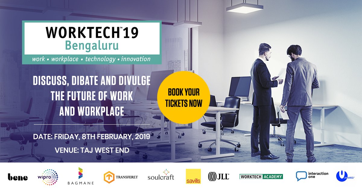 WorktechI's tweet image. conference that focuses on #technology, #innovation and new ways of working, and will bring global best-practice, #thoughtleadership and case studies from Europe, #APAC and the US… Explore more at bit.ly/2AfrsTm @unwired @WORKTECHAcademy #worktech #Bengaluru #realestate