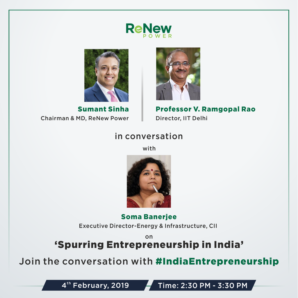 CIIEnergy's tweet photo. LIVE TODAY 4 FEB 1430 - 1530 IST | #TweetChatAlert #JoinTheConversation on โSpurring Entrepreneurship in Indiaโ w Sumant Sinha, Chairman & MD @ReNew_Power @sumant_sinha; Prof @ramgopal_rao, Director @iitdelhi & @somaet, ED - Energy & Infra @FollowCII. Keep your questions ready! https://t.co/hbQZUr2V8P