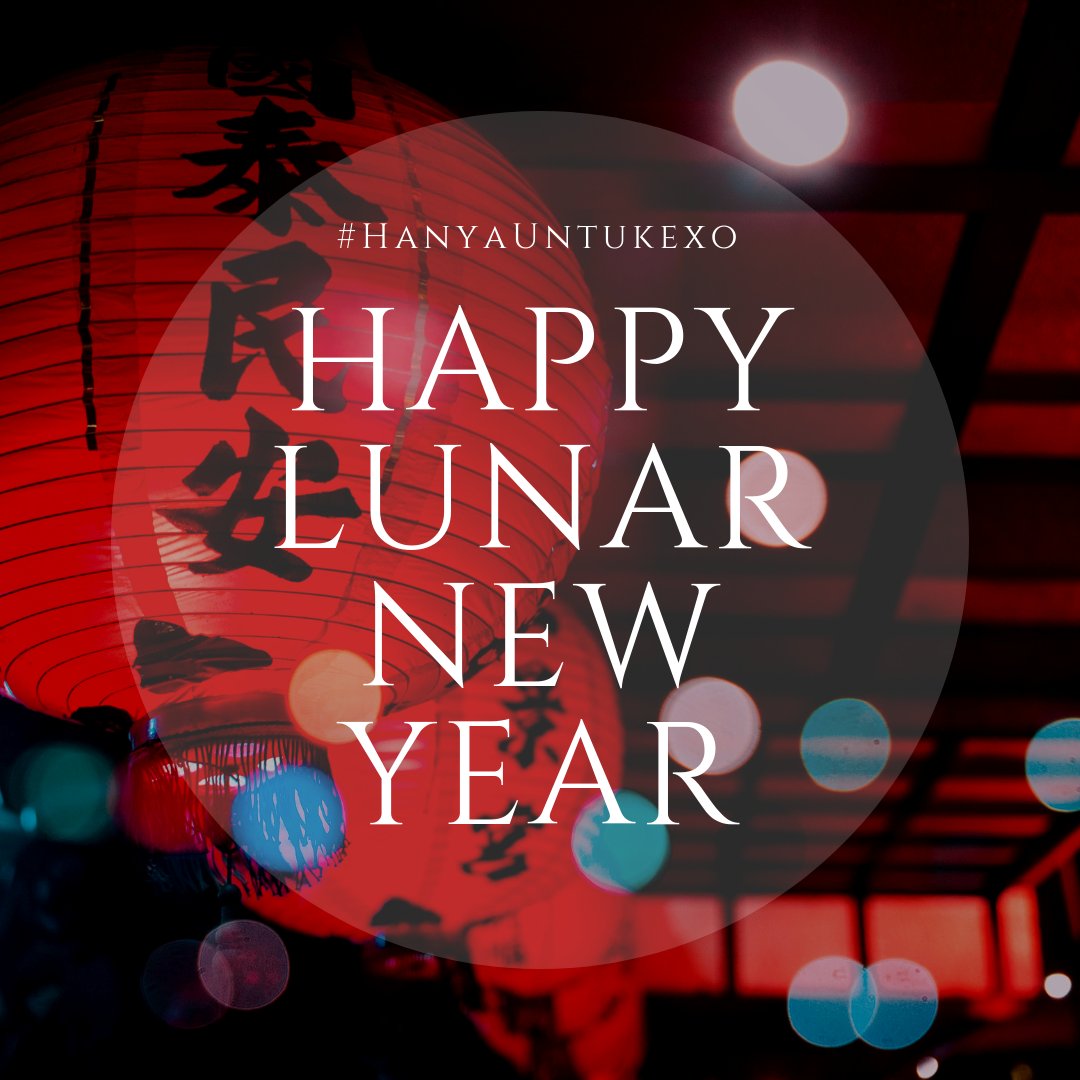 Hope the days ahead are filled with immense joy and prosperity (hopefully with EXO!) 

Happy Lunar New Year! ✨✨✨✨