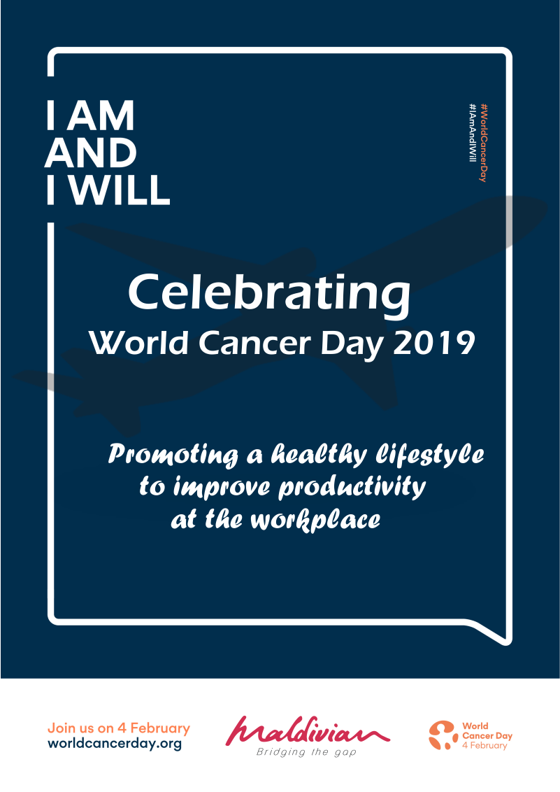 MaldivianAero's tweet photo. We celebrate this #WorldCancerDay2019 by promoting healthy lifestyles to improve productivity at the workplace. #IAmAndIWill #CSMwcd #NationalAirline #Maldivian https://t.co/k30PmTUTJA