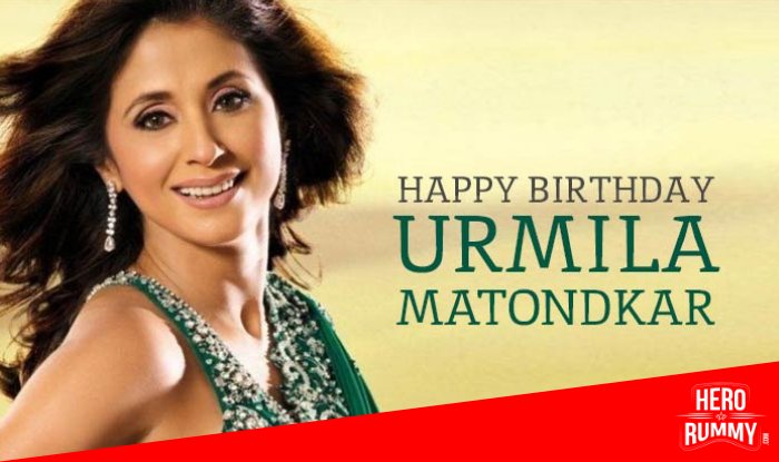 Happy Birthday to the Gorgeous & Beautiful Urmila Matondkar.   