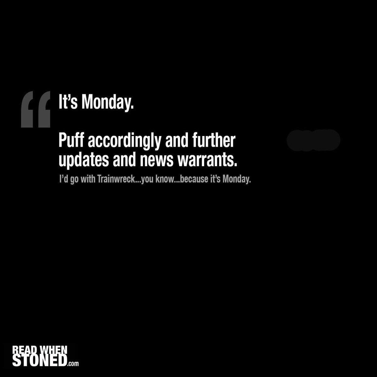 Readwhenstoned's tweet photo. Monday…like many other days of the week…is made for cannabis. When stoned

#readwhenstoned #makeamericaganjaaccessible #iamnotapothead #cannabiscommunity #indica #hybrid #sativa #marijuana #cannabis #geek #stoned #stoner #shatter  #daddylovesalexandria #potstravaganja https://t.co/ID3cqZnzeG