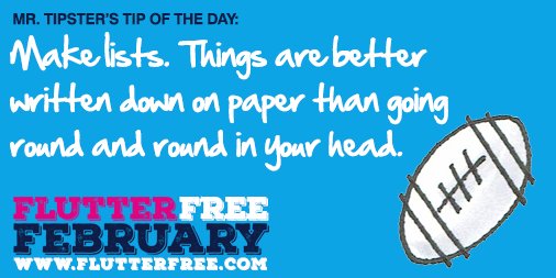 flutterfreefeb's tweet photo. Make a list of things to do today – and do the two least attractive things first #flutterfreefeb signup now https://t.co/GrTAPsFRLt https://t.co/ZSN5qOHGeq