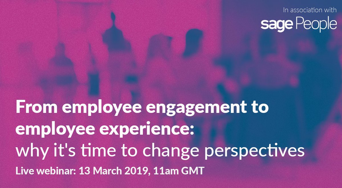 Join our webinar on 13th March with @sagepeople where we will explore what experiences really mean, and equip attendees with emerging practices to build workforce experiences that really get the best from their people. buff.ly/2HMfWVL #EmployeeEngagement