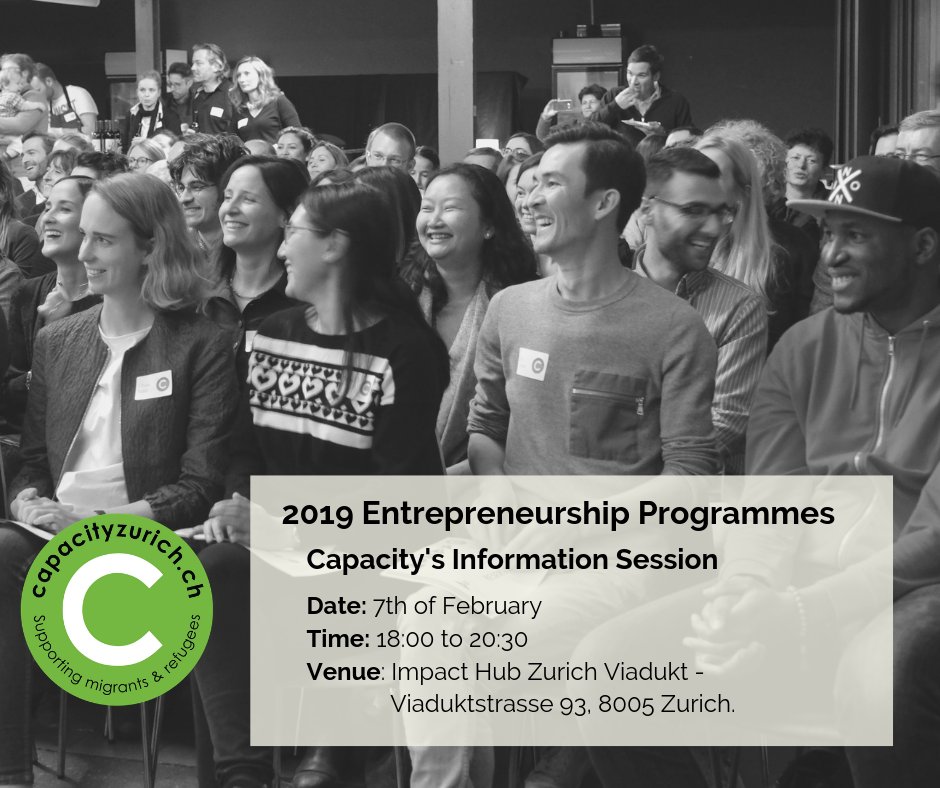 CapacityZurich's tweet photo. Do you have a great business idea or socio-cultural initiative you wish to develop? On Thursday, 7th of February, come to our Info Session and discover how you can do it! Register TODAY: https://t.co/kdhbgJpApz   #Capacity2019 #CapacityZHEmpowers #RefugeesWelcome https://t.co/Gf2jYpyzIU