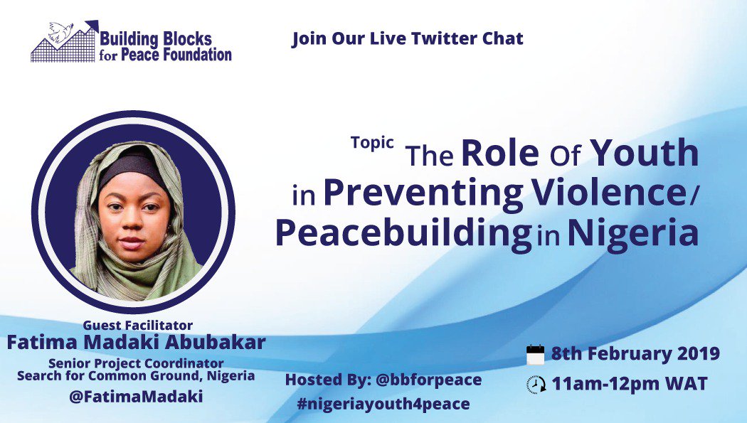 Tweet chat is here again! 😁

Join us this Friday at 11am
Venue: Building Blocks for Peace Foundation Twitter TL <a href="/bbforpeace/">Building Blocks for Peace</a>

I'll be moderating the session as we host <a href="/SFCGNigeria/">SFCG Nigeria</a>'s Fatima Madaki to shead more light on "the role of youths in Peacebuilding"
#Nigeria #Youth4peace
