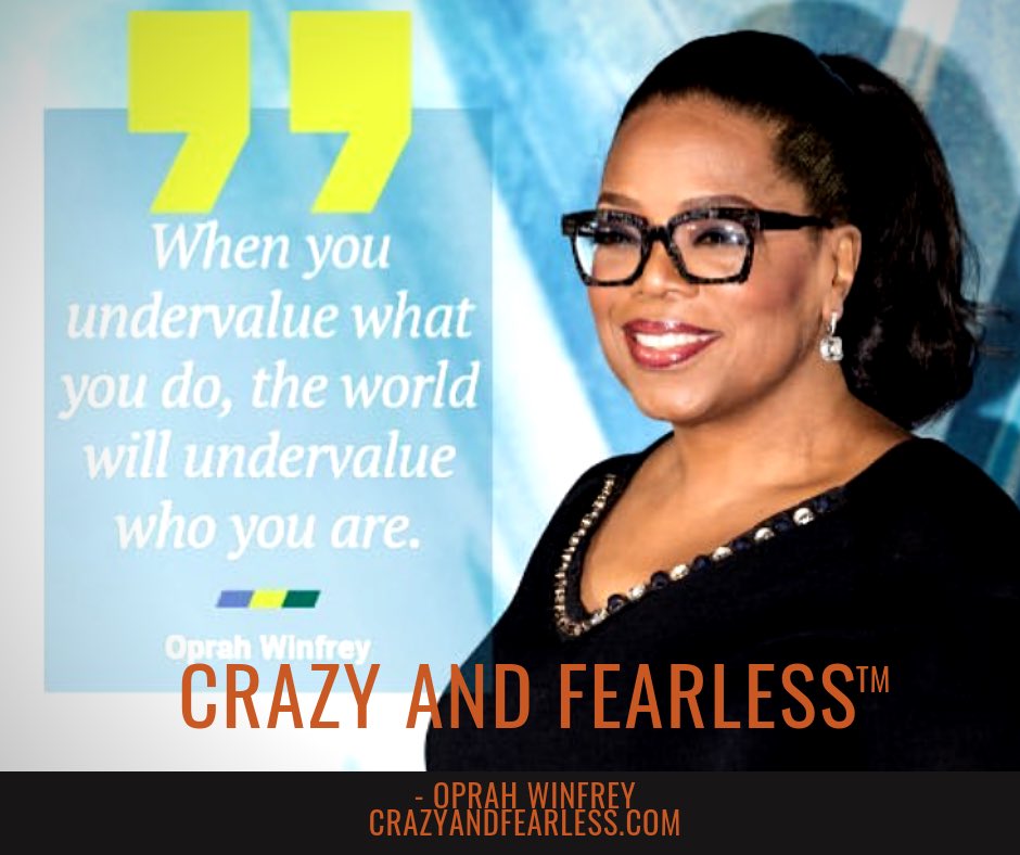 becrazyfearless's tweet photo. “When you undervalue what you do the world will undervalue who you are.”
@oprah 
#crazyandfearless 
#crazyandfearlessbrand 
#motivationalquotes 
#oprah 
#entrepreneurship 
#womanempowerment https://t.co/ZAPHBRRqj1