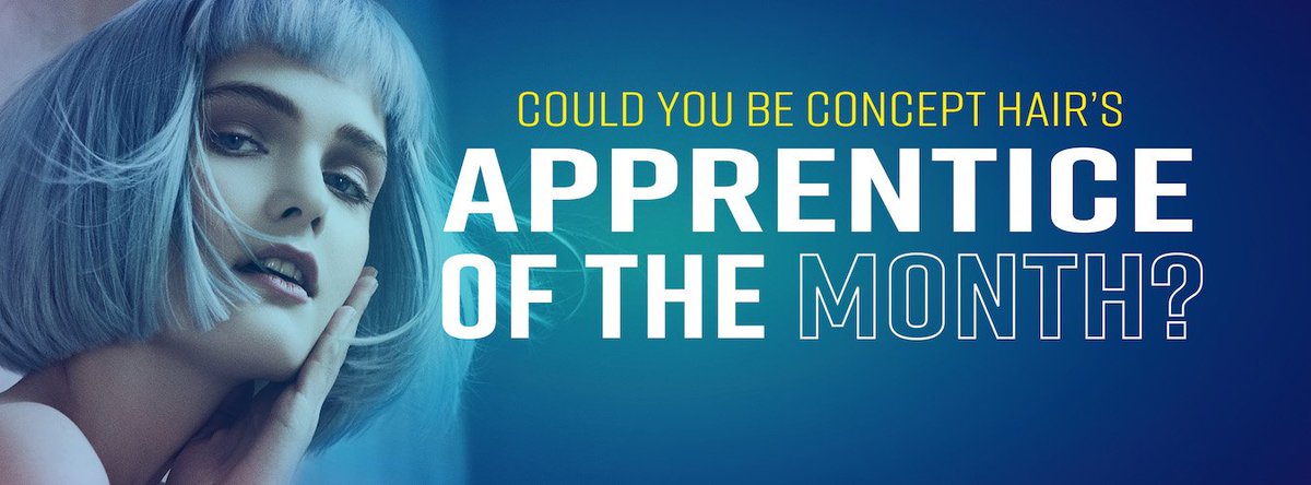 ConceptHairMag's tweet image. Could you be Concept Hair’s Apprentice of the Month? We're looking for apprentices who have gone the extra mile! Find out more at concepthairmag.co.uk/could-you-be-c… #concepthairapprenticeofthemonth