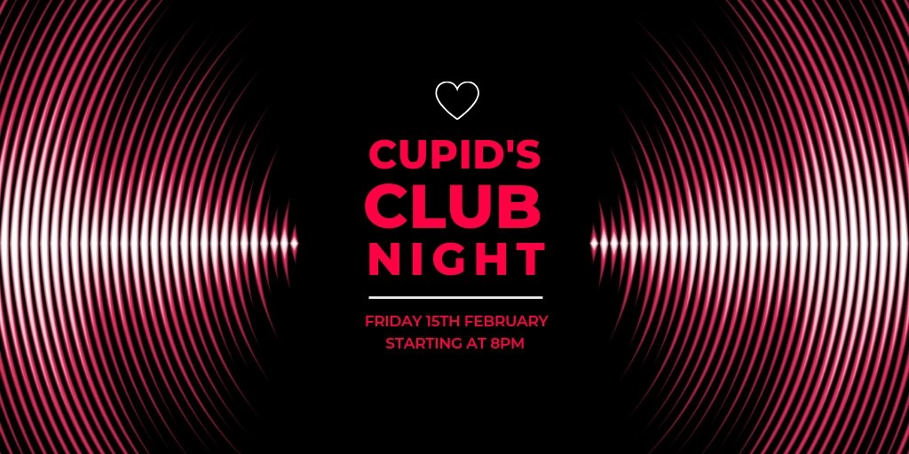 15/2 Starting at 8pm - Join us for cupids club night.  A chance to meet new friends and who knows, find love? Dance to some classic and current sounds with our in-house DJ Eddie Coomber - providing all that’s needed for a great night out. #love #valentines