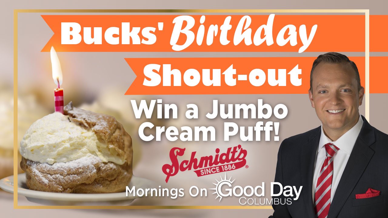 Andrew Buck Michael Know Someone Celebrating A Birthday Nominate Them For A Shout Out On Good Day Columbus They May Win A Jumbo Cream Puff From Schmidt S 4 Winners Each
