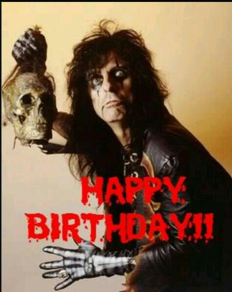 Please join me in wishing Alice Cooper a very happy birthday ! =) 