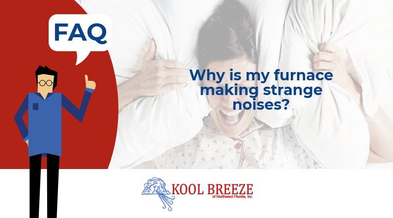 KoolBreezeNWF's tweet image. #FAQ #CustomerFAQ

Furnace noises -- like popping, hissing, or rattling -- could mean big problems for your system. If your furnace starts making abnormal noises, don’t wait to call an expert!

Call us today: (850) 939-3325