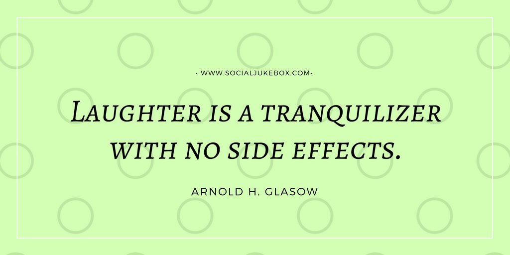 annemariayritys's tweet photo. Laughter is a tranquilizer with no side effects. - Arnold H. Glasow #quote https://t.co/VsNR5zAKTc