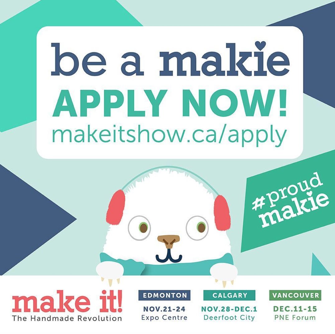 If you're a maker &amp; creative entrepreneur, now’s your chance to apply for our killer holiday shows in YEG (Nov 21-24), YYC (Nov 28-Dec 1), and YVR (Dec 11-15)! We’re SO excited for this upcoming season, and are looking for some fresh new talent to join us makeitshow.ca/apply