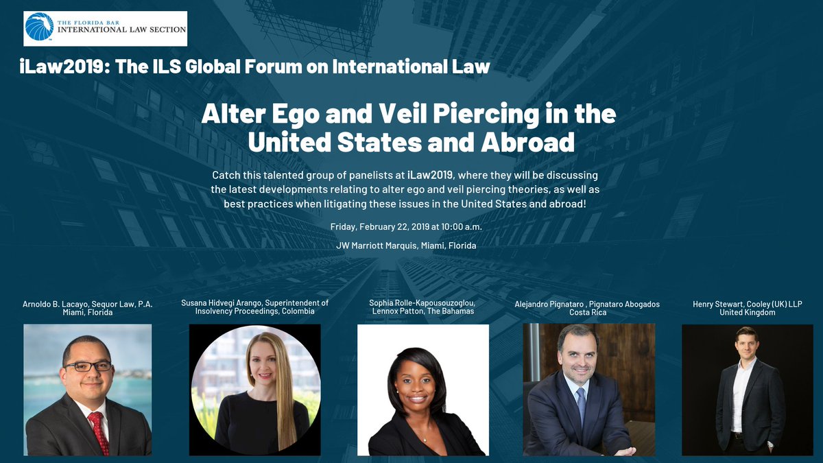SequorLaw's tweet photo. @SequorLaw shareholder @ablacayoz , will moderate “Alter Ego and Veil Piercing in the United States and Abroad,” with an impressive panel of international lawyers at iLaw2019.  To register for the conference, click on this link: : https://t.co/Nggtpp6ESY https://t.co/DlkjkHwFWM