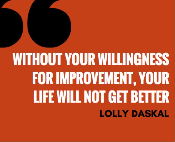 LollyDaskal's tweet photo. Without your willingness for improvement, your life will not get better. ~“The Leadership Gap” via @LollyDaskal https://t.co/pVKqaI7YVf #TheLeadershipGap#Book #Leadership #Management #HR https://t.co/FRYdDr5fXJ