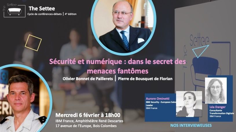 The_Settee's tweet photo. 🔸Olivier Bonnet de Paillerets🔸
1er commandant de la #cyberdéfense française 
🔸Pierre de Bousquet de Florian🔸
Coordinateur National du Renseignement et de la Lutte contre le Terrorisme. 
Nous parlerons #sécurité &amp; #num. le 06 fév @IBM_france #conférence #transfo #cybersécurité https://t.co/aGwspPSS05