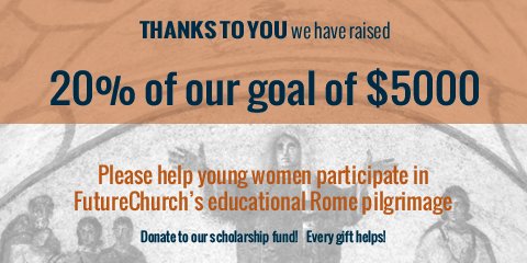 FutureChurchUSA's tweet photo. We are reaching our goal! Every gift helps! Sponsor a scholarship for a young student, sc... https://t.co/n4I4ijK6G3 https://t.co/JDAvXZsHLI