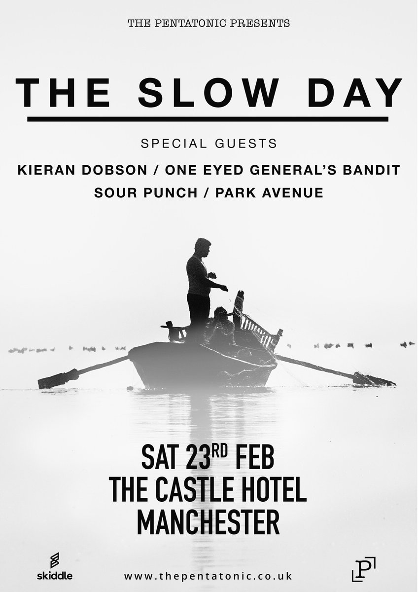 Saturday 23rd February
@theslowday headline @thecastlehotel , alongside @Kieran_Dobson_  @OEGBandit @sourpunchband & @TheParkAve Tickets: skiddle.com/e/13464981