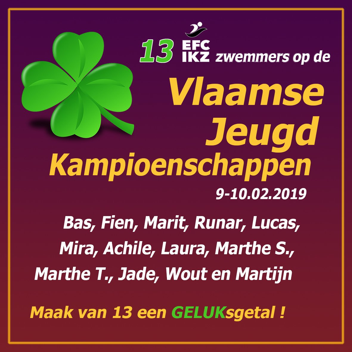 VennekeJunior's tweet photo. Komend weekend, Vlaamse Jeugdkampioenschappen zwemmen.  IKZ ! @EFCIKZ #HaveFun #WishYouLuck #Swimmers #LoveToSwim #Swimfast #EFCIKZ #Wezenberg #VJK #VZF #GoGoGo #Swimmerfrieds #Pulsopreventielab #Lucky13 #TopTeam https://t.co/glbrYQeGgI